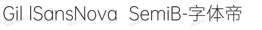 Gil lSansNova  SemiB字体转换